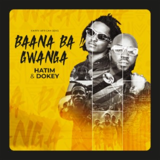 Baana Ba Gwanga by Hatim And Dokey Downloaded from www.phanoxug.com_662a0114d4ce6.jpg